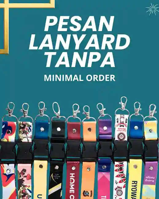 Pesan Lanyard Tanpa Minimal Order Kendal